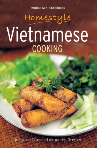 Homestyle Vietnamese Cooking Digital Only Nongkran Daks Alexandra Greeley