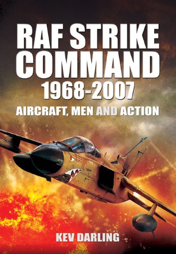 Raf Strike Command 19682007 Aircraft Men And Action Kev Darling