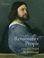 Renaissance People Lives That Shaped The Modern Age 1st Edition Davis