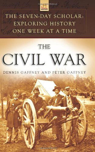 The Civil War Exploring History One Week At A Time 1st Ed Gaffney
