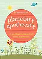 Planetary Apothecary An Astrological Approach To Health And Wellness Stephanie Gailing