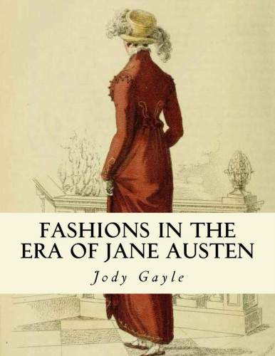 Fashions In The Era Of Jane Austen Ackermanns Repository Of Arts Jody Gayle