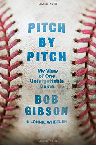 Pitch By Pitch My View Of One Unforgettable Game First Edition Gibson