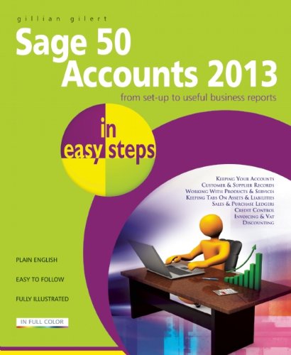 Sage 50 Accounts 2013 In Easy Steps Gillian Gilert