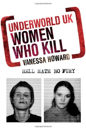 Underworld Uk Women Who Kill Hell Hath No Fury Howard Vanessa