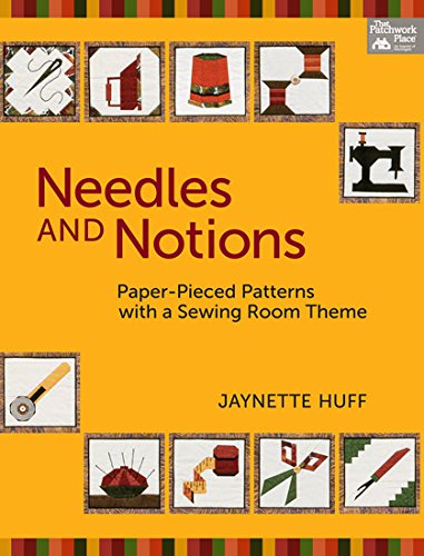 Needles And Notions Paperpieced Patterns With A Sewing Room Theme Huff