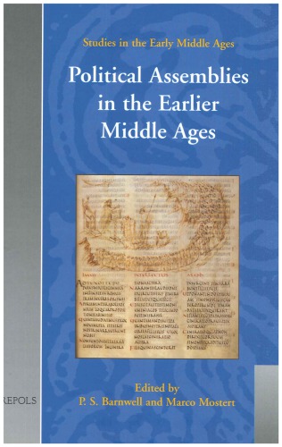 Political Assemblies In The Earlier Middle Ages Paul S Barnwell Marco Mostert