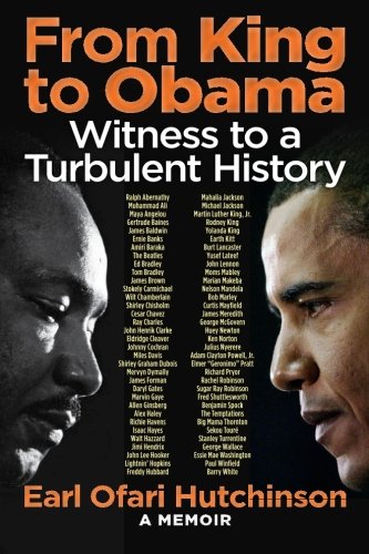 From King To Obama Witness To A Turbulent History A Memoir Hutchinson