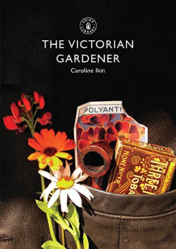 The Victorian Gardener Caroline Ikin