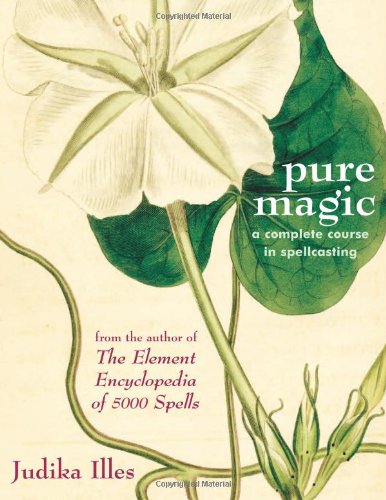 Pure Magic 1st Edition Judika Illes