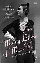 The Many Lives Of Miss K Toto Koopman Model Muse Spy Liaut