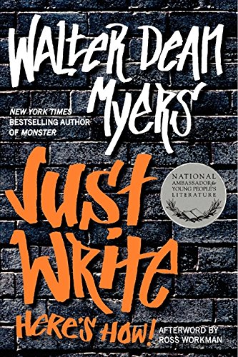 Just Write Heres How 1st Myers Walter Dean