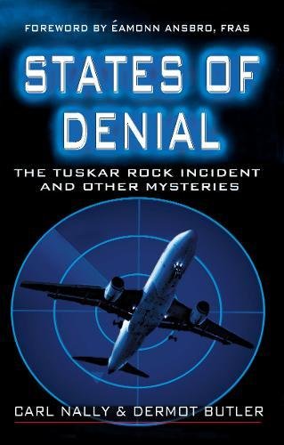 States Of Denial The Tuskar Rock Incident And Other Mysteries Nally