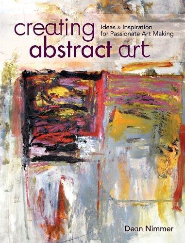Creating Abstract Art Ideas And Inspirations For Passionate Artmaking Nimmer