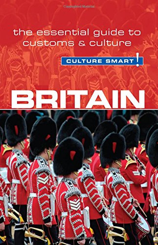 Britain Culture Smart The Essential Guide To Customs Culture 2nd Edition Paul Norbury