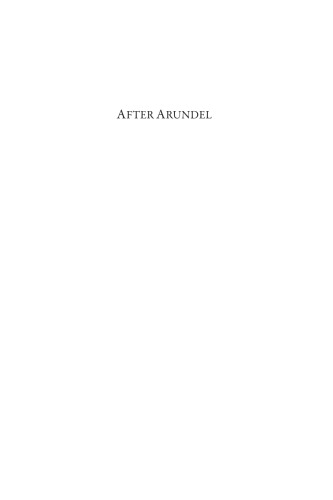 After Arundel Religious Writing In Fifteenthcentury England Vincent Gillespie Kantik Ghosh