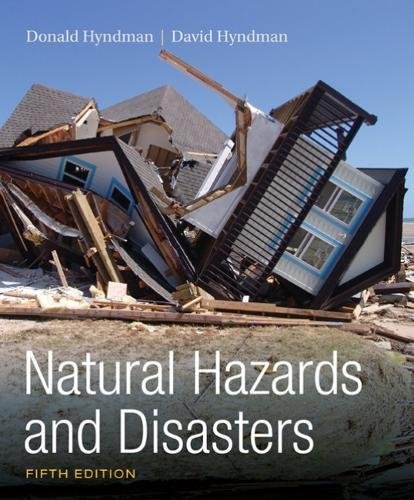 Natural Hazards And Disasters 5th Edition Donald Hyndman David Hyndman