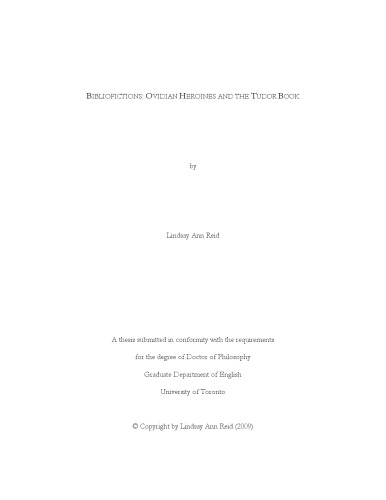 Bibliofictions Ovidian Heroines And The Tudor Book Lindsay Ann Reid