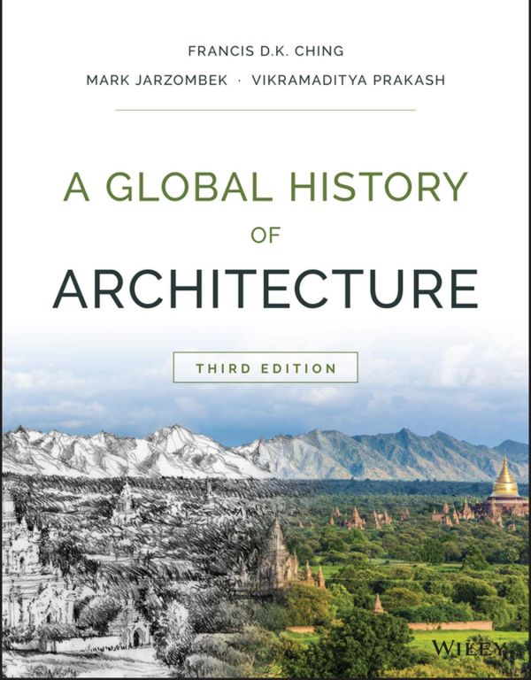 A Global History Of Architecture 3rd Edition Francis D K Ching