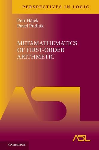 Metamathematics Of Firstorder Arithmetic 1st Edition Petr Hjek