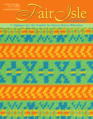 Fair Isle To Crochet Karen Whooley