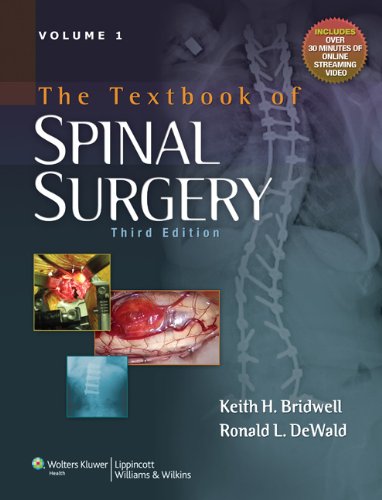 The Textbook Of Spinal Surgery Third Keith H Bridwell Md Ronald L Dewald Md
