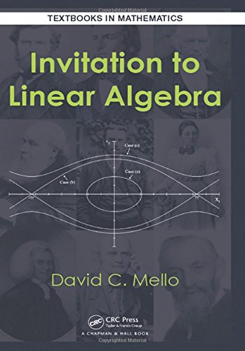 Invitation To Linear Algebra David C Mello