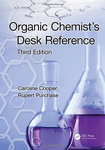 Organic Chemists Desk Reference Third Edition 3rd Caroline Cooper