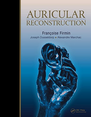 Auricular Reconstruction Francoise Firmin Joseph Dusseldorp Alexandre Marchac