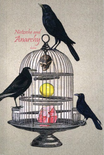 Nietzsche And Anarchy Psychology For Free Spirits Ontology For Social War Shahin