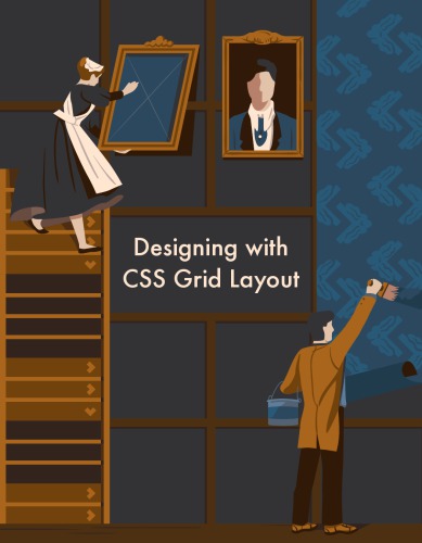 Designing With Css Grid Layout Nitish Kumar Adrian Roworth Ahmad Ajmi