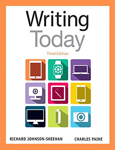 Writing Today 3rd Edition Richard Johnsonsheehan Charles Paine