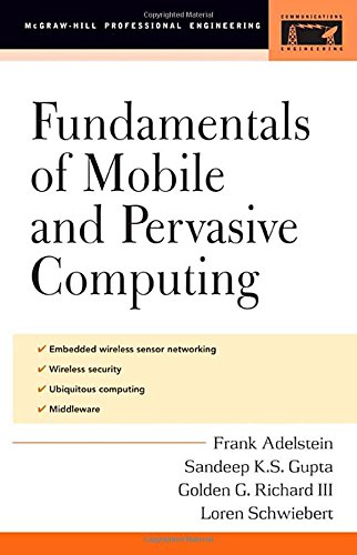 Fundamentals Of Mobile And Pervasive Computing Frank Adelstein
