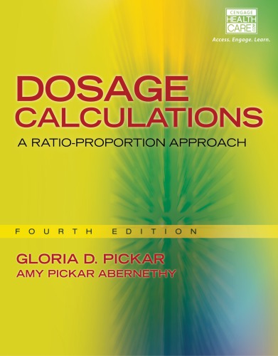Dosage Calculations A Ratioproportion Approach 4th Edition Gloria D Pickar