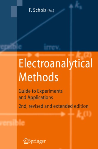 Electroanalytical Methods Guide To Experiments And Applications 2nd Fritz Scholz