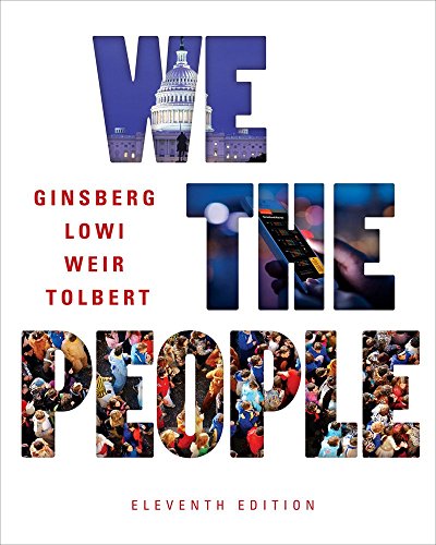 We The People An Introduction To American Politics 11th Edition Benjamin Ginsberg