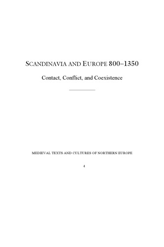 Scandinavia And Europe 8001350 Contact Conflict And Coexistence Jonathan Adams
