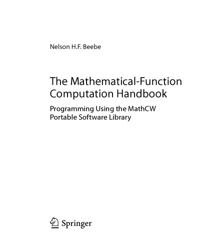 The Mathematicalfunction Computation Handbook Programming Using The Mathcw Portable Software Library Nelson Hf Beebe