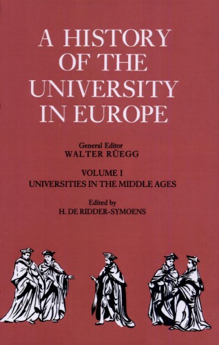A History Of The University In Europe Volume 1 Universities In The Middle Ages Hilde De Riddersymoens