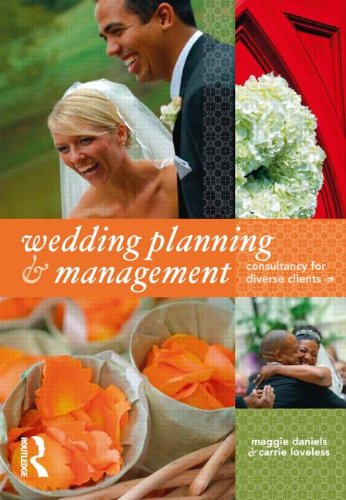Wedding Planning And Management 1st Edition Maggie Daniels Carrie Loveless