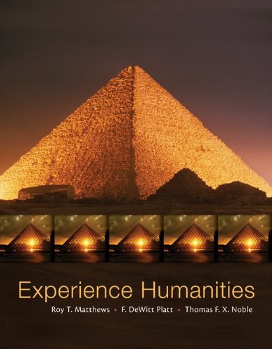 Experience Humanities Complete 8th Edition Roy Matthews Dewitt Platt