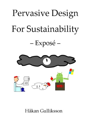 Pervasive Design For Sustainability Expose Hakan Gulliksson