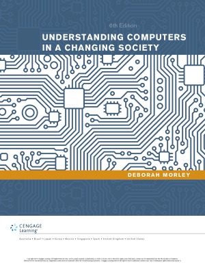 Understanding Computers In A Changing Society 6 Edition Deborah Morley