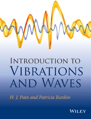 Introduction To Vibrations And Waves H John Pain Patricia Rankin
