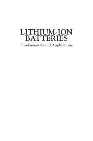 Lithiumion Batteries Fundamentals And Applications Yuping Wu Ed