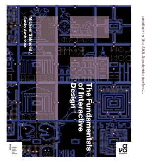 The Fundamentals Of Interactive Design Michael Salmond Gavin Ambrose