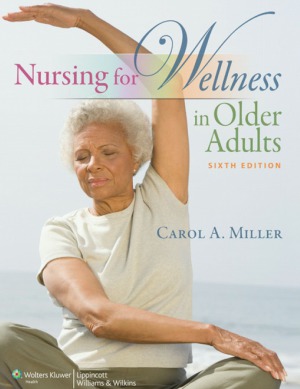 Nursing For Wellness In Older Adults Carol A Miller