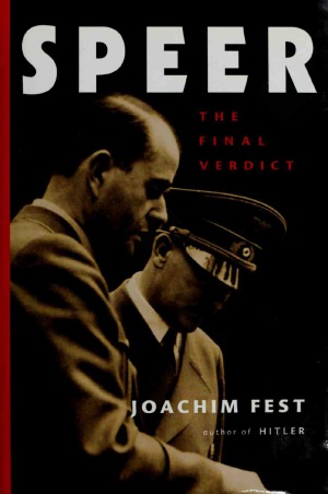 Speer The Final Verdict Joachim Fest