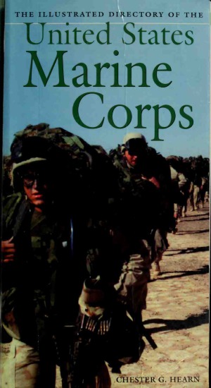 The Illustrated Directory Of The Us Marine Corps Chester G Hearn