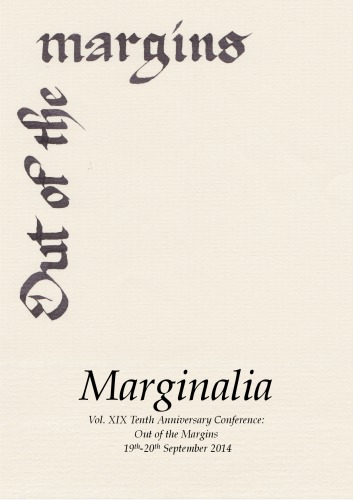 Marginalia Volume Xix Tenth Anniversary Conference Out Of The Margins Arabella Milbank
